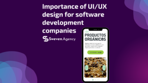 Importance of UI/UX design for software development companies